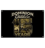 DOMINION OUTDOORS DOMINION OUTDOORS BANNER, 15 YEAR