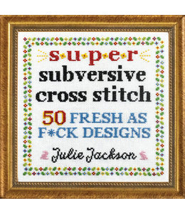 Book, Super Subversive Cross Stitch