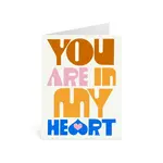 Card, You Are in My Heart