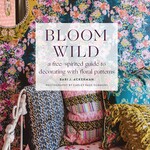 Book, Bloom Wild: A Free - Spirited Guide
