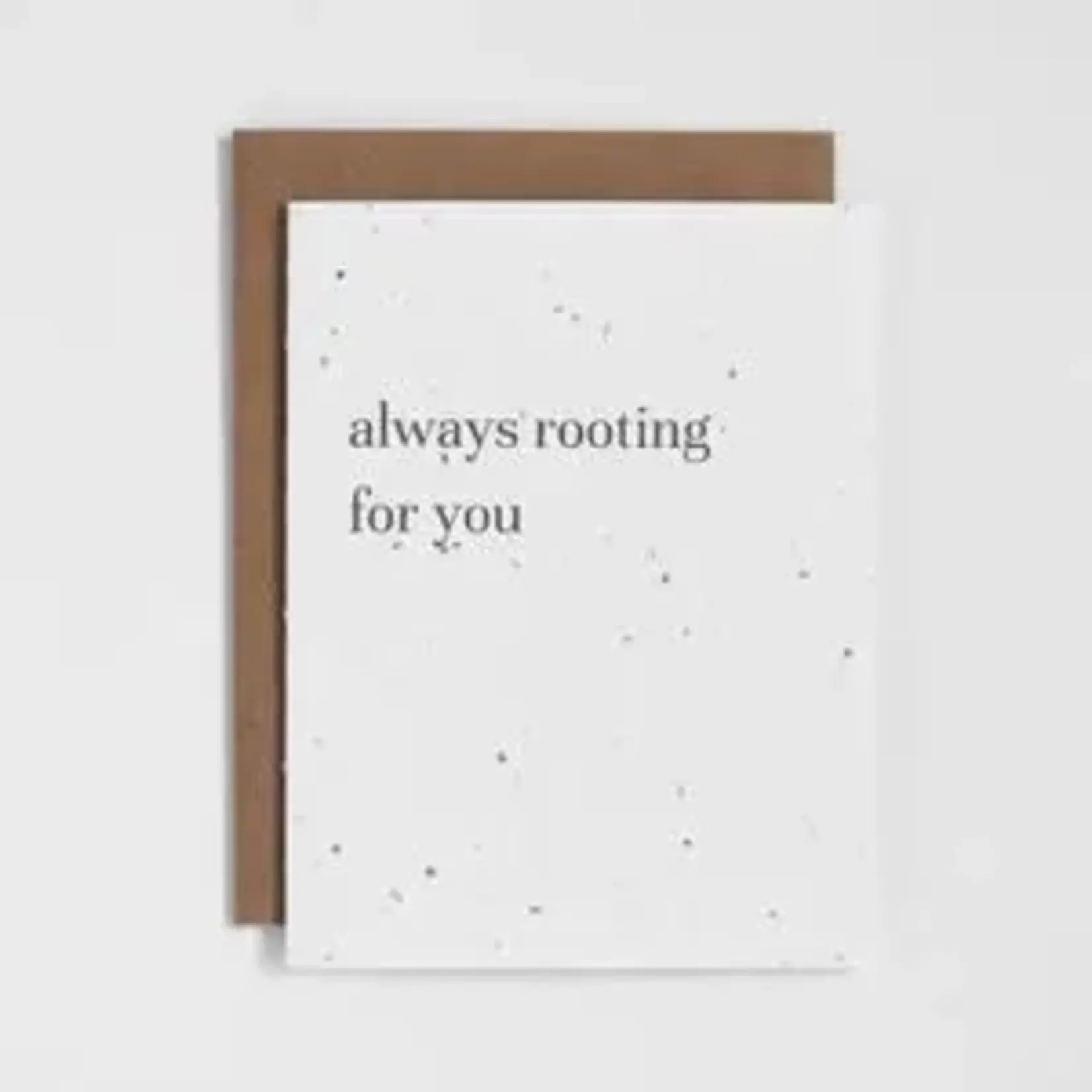 Card, Plantable, Always Rooting for You