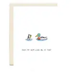 Card, Duck Bum
