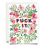Card, Fuck It