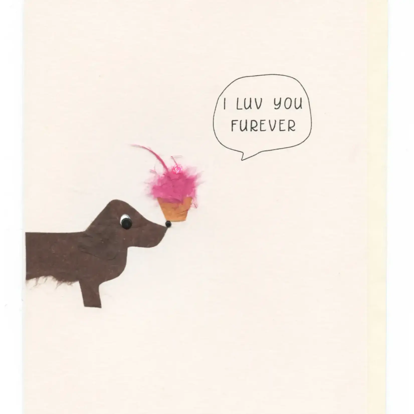 Card, Paper Art I LUV YOU FOREVER Dog w/ Cupcake