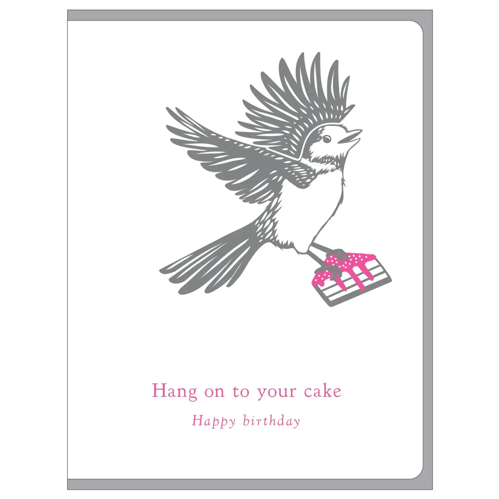 Dogwood Press Cards, Birthday Hang on to Your Cake