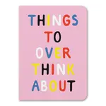 Notebook, Things to Overthink About (Lined)