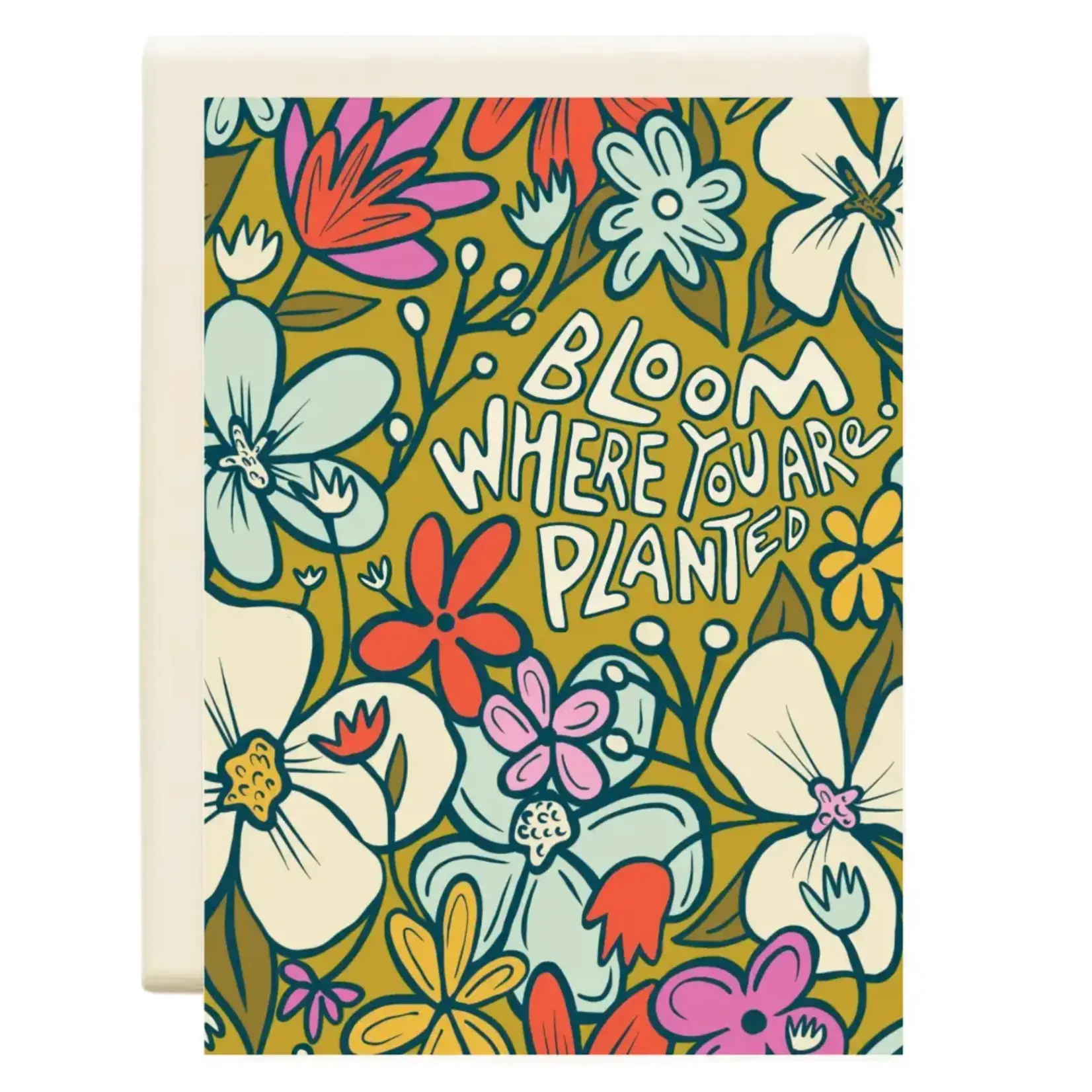 Card, Bloom Where Youre Planted