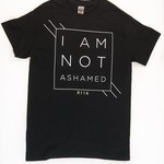 I AM NOT ASHAMED SHIRT