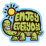 STICKER PACK Enjoy Every Day Turtle -  Sayings - Sticker - Small