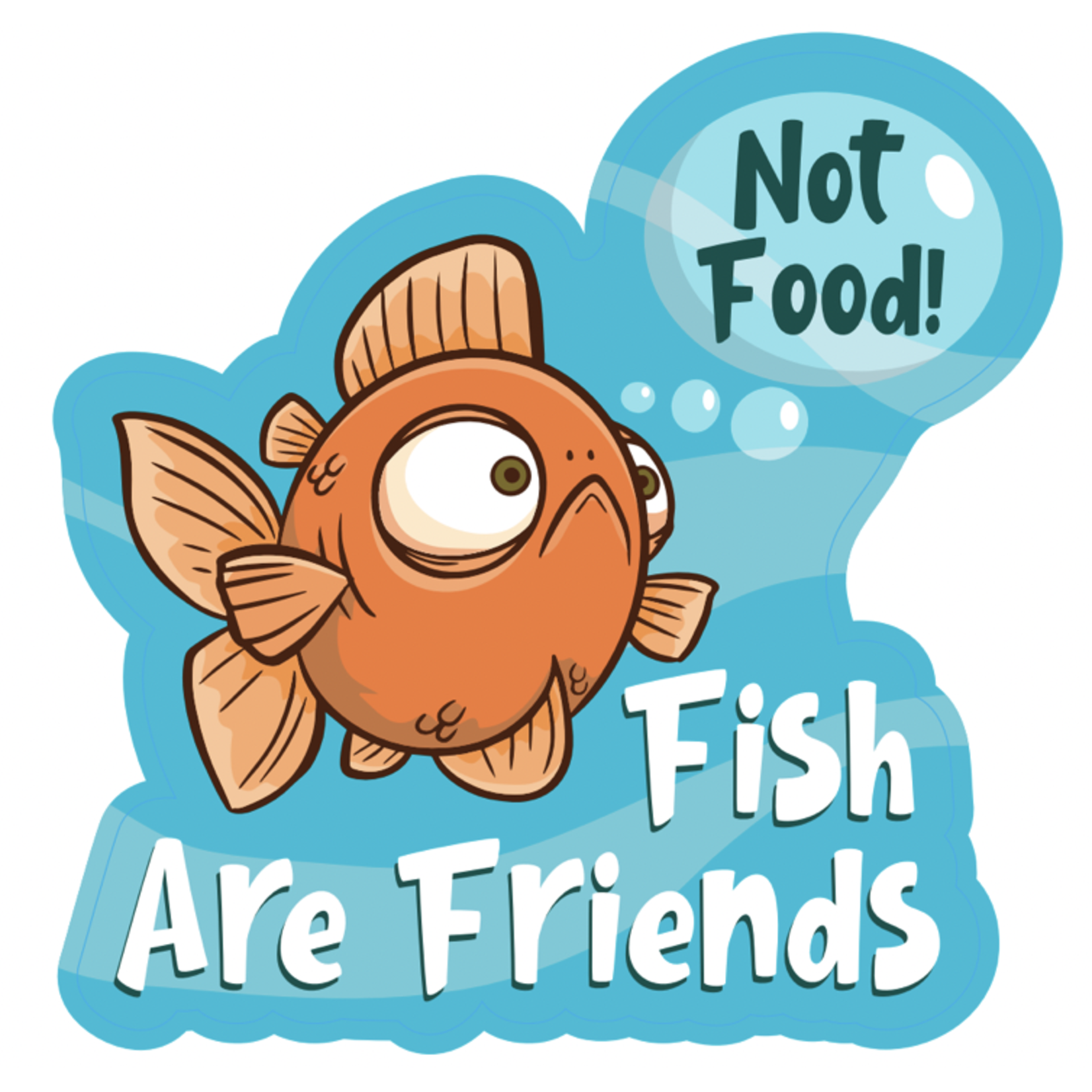STICKER PACK Pets - Fish Are Friends - Sticker - Large