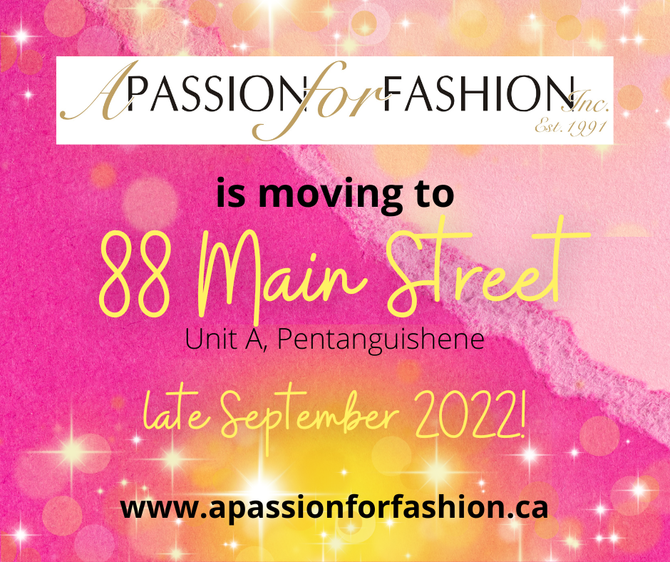 A Passion for Fashion Inc.'s Blog, Edition 15