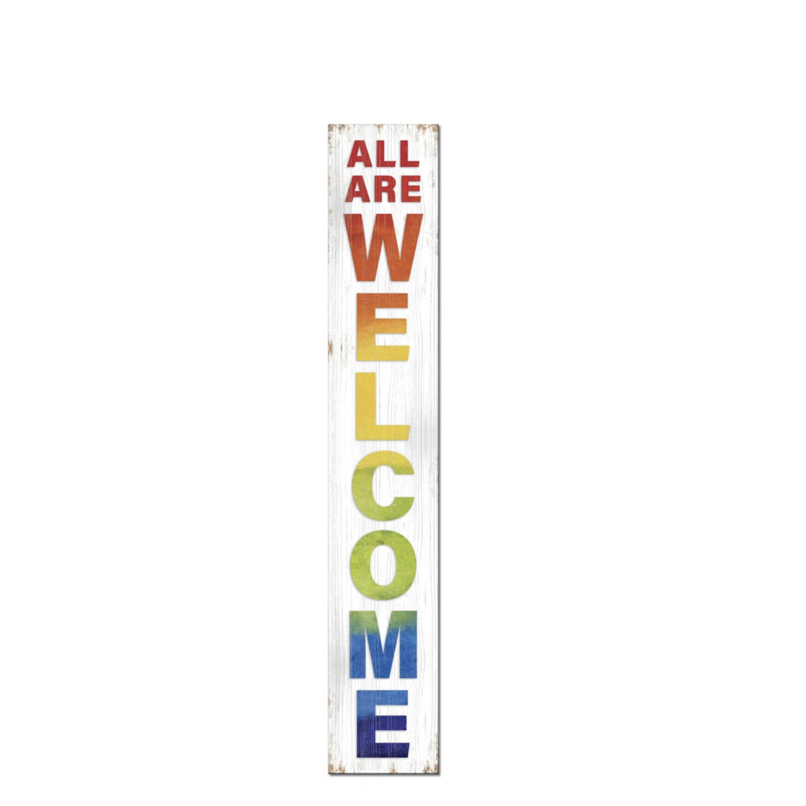 My Word! All Are Welcome Porch Board Sign