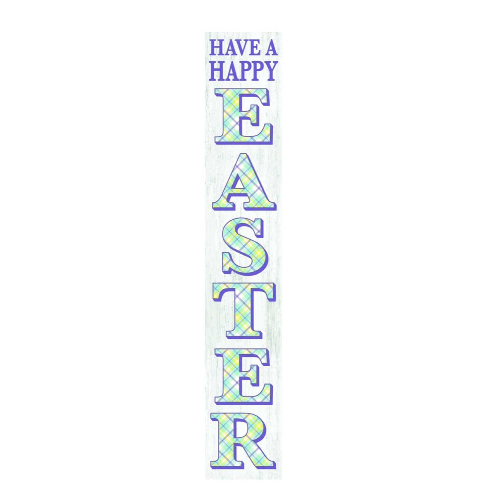 My Word! Have a Happy Easter Porch Board Sign