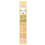 My Word! Easter Bunny Please Stop Here Porch Board Sign