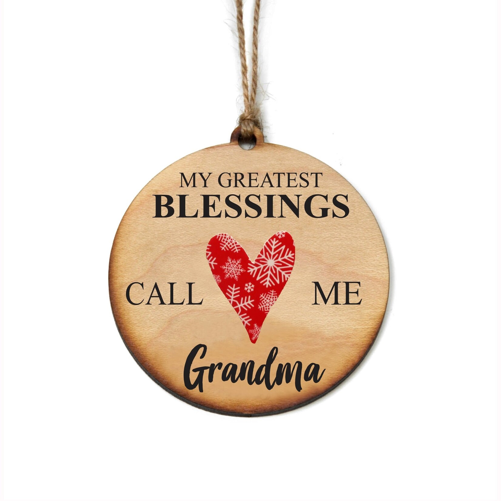 Driftless Studios My Greatest Blessings Call Me Grandma Ornament