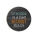 P. Graham Dunn Grandpa is a Dad Without Rules Car Coaster 0571