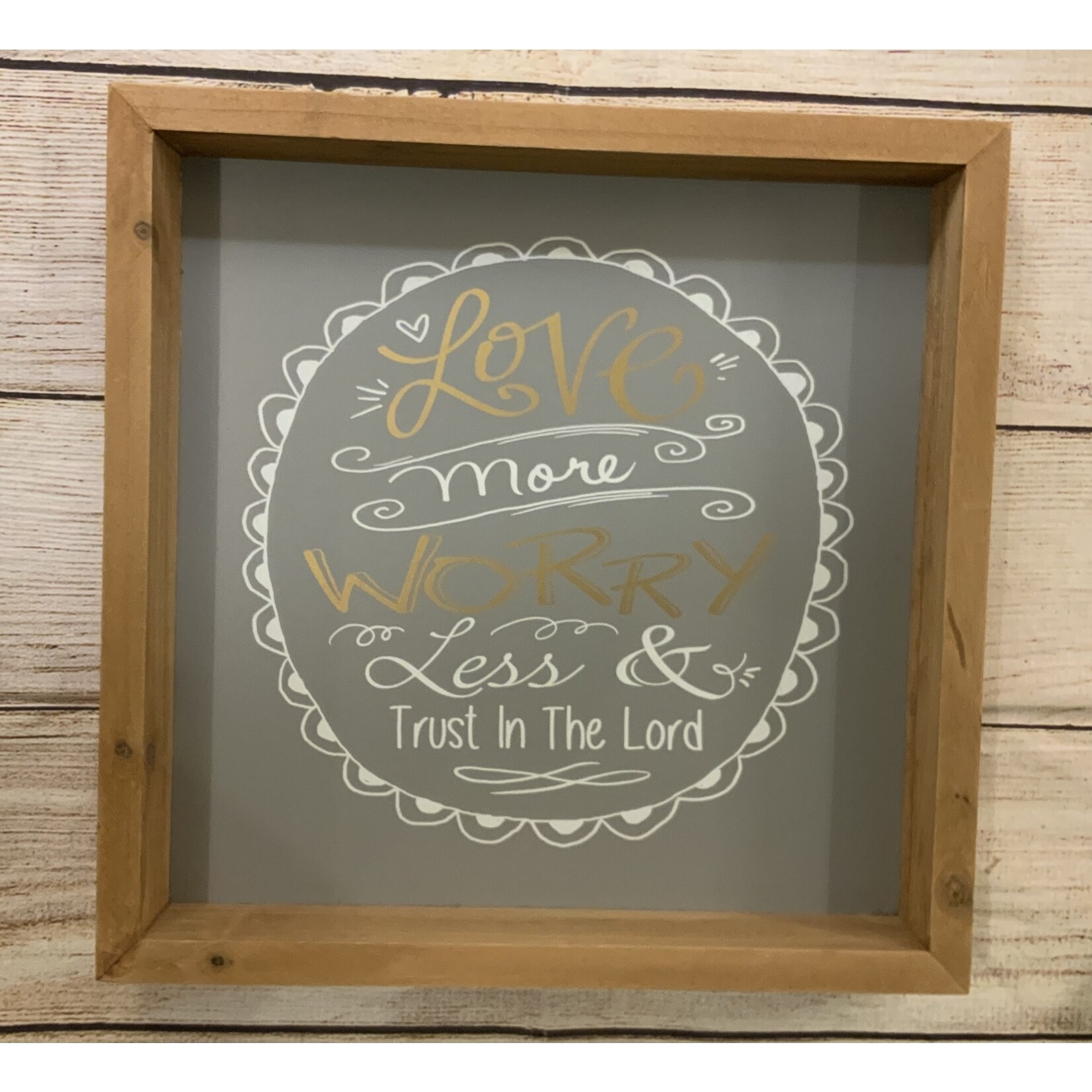 Youngs Love More Worry Less Sign