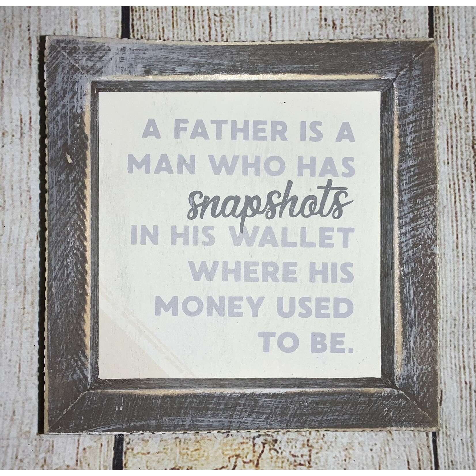 Adams & Co. A Father is a Man Sign