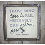 Adams & Co. Those Who Dare to Fail Sign