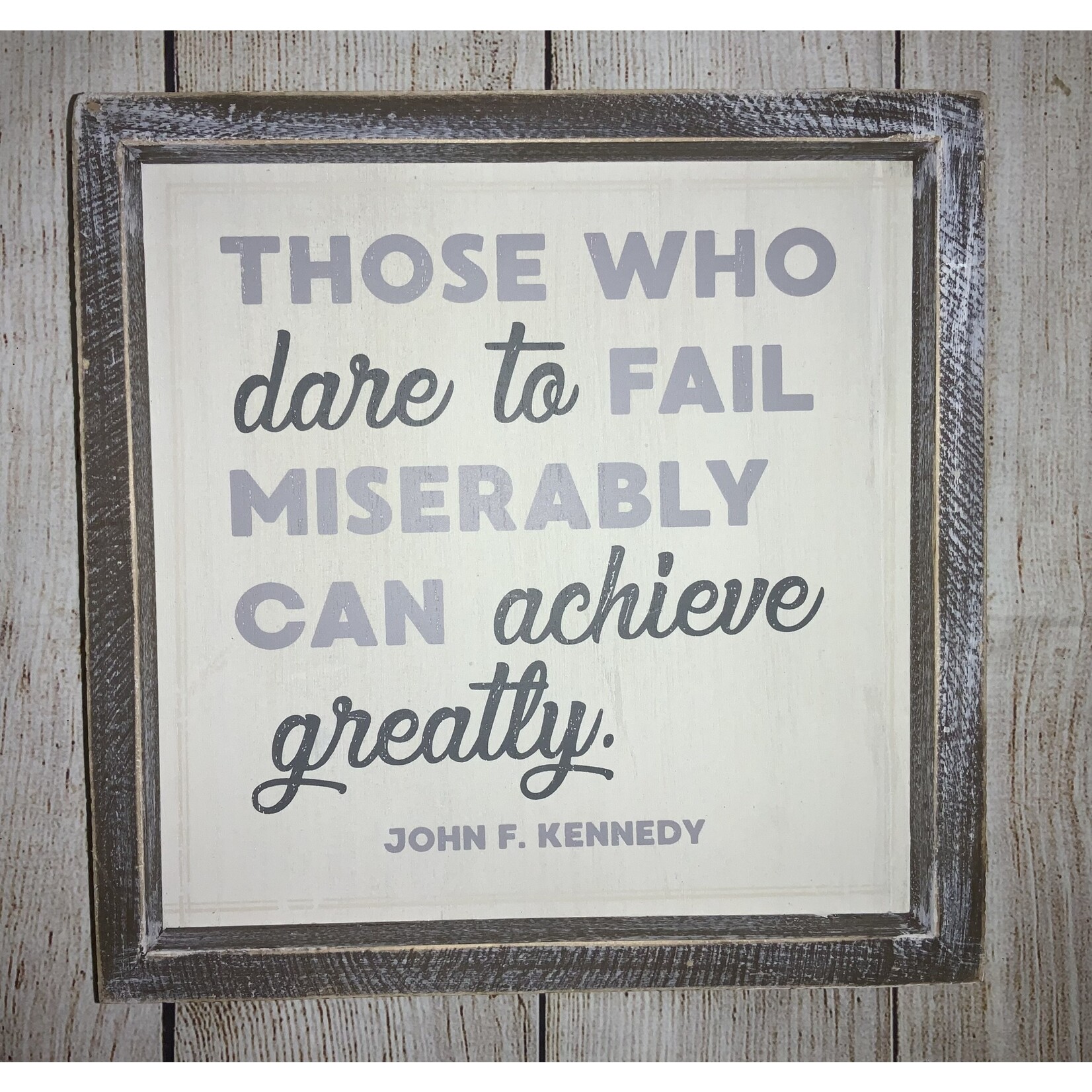 Adams & Co. Those Who Dare to Fail Sign