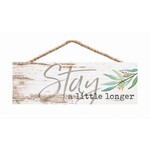 P. Graham Dunn Stay a Little Longer Sign