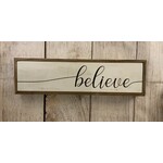 Youngs Believe Wood Sign