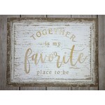 Youngs Together is My Favorite Place to Be Sign