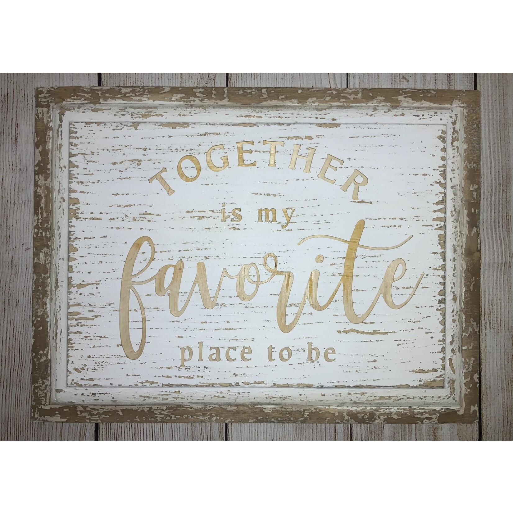 Youngs Together is My Favorite Place to Be Sign