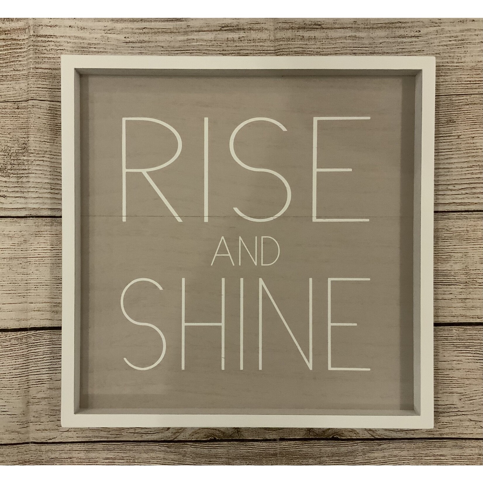 Ganz Rise and Shine Sign
