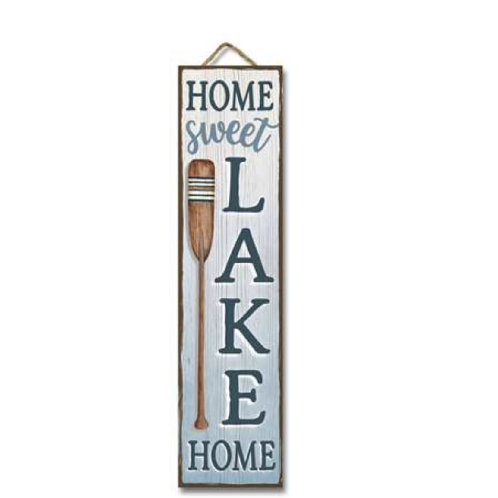 My Word! Home Sweet Lake Home Stand Out Tall Sign