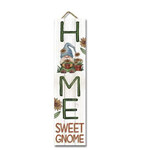 My Word! Home Sweet Gnome Stand Out Tall Sign