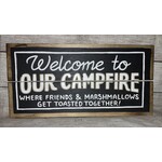 Youngs Welcome to Our Campfire Sign