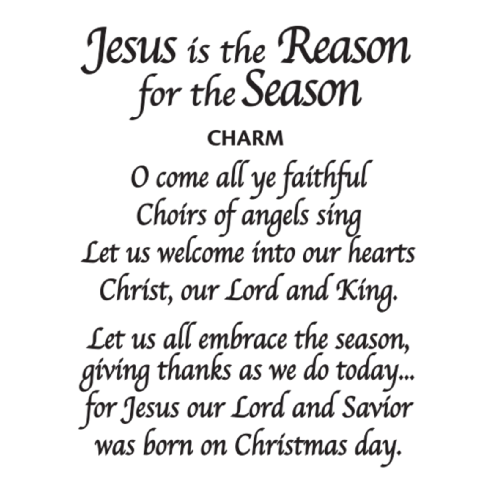 Ganz Jesus is the Reason For the Season Charm
