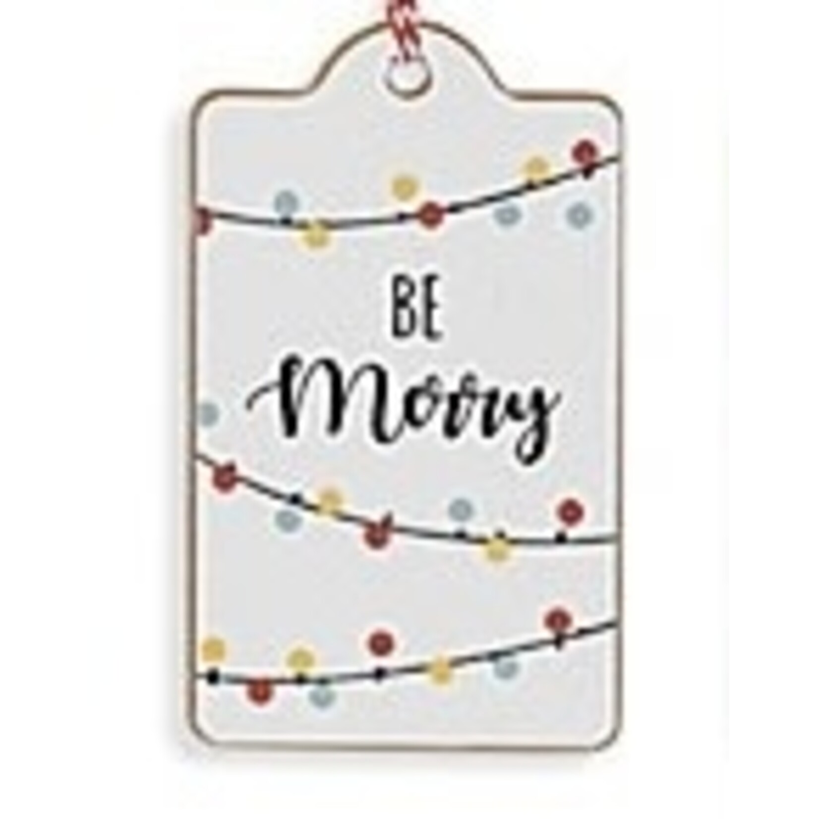Gerson Be Merry Tag Ornament