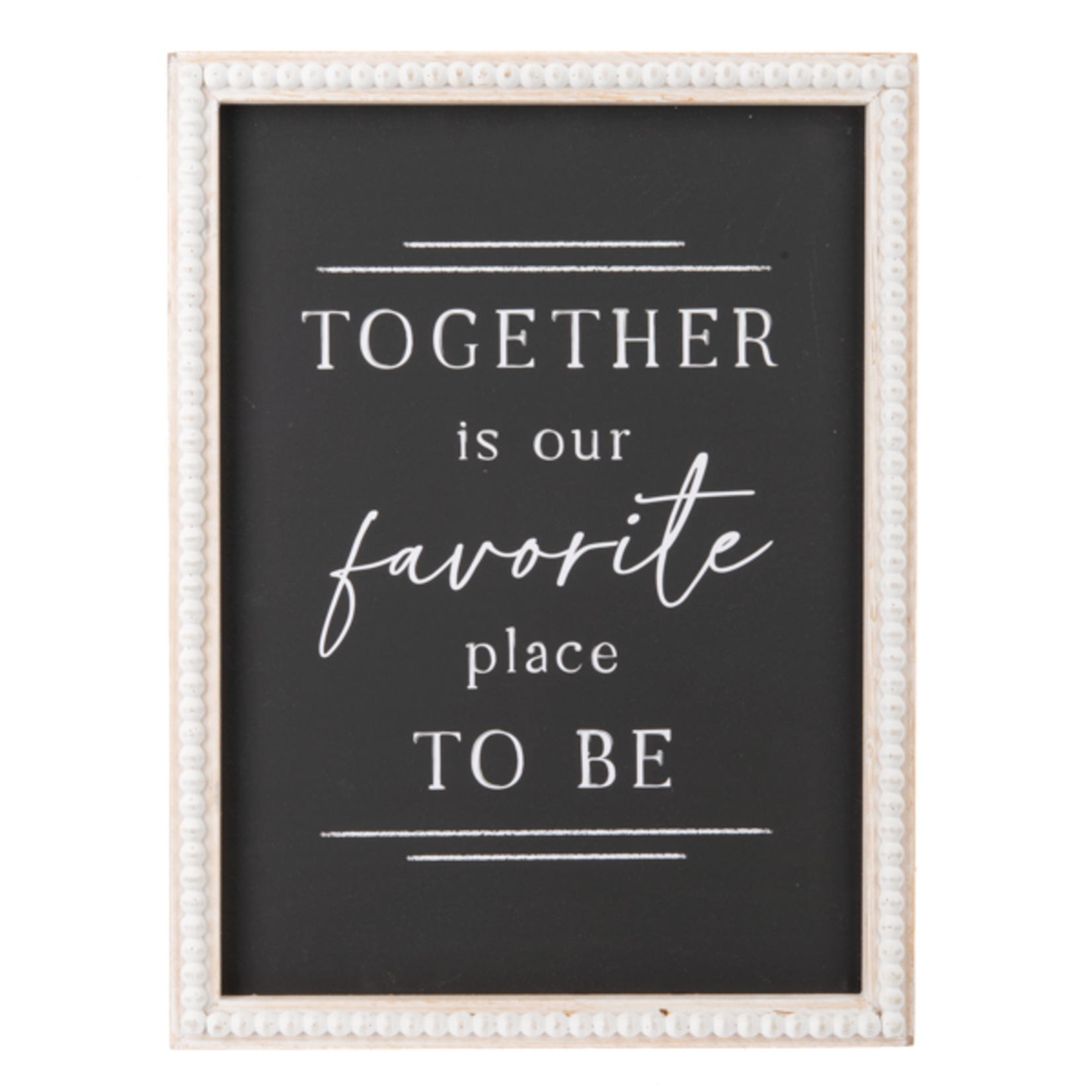 Ganz Together is Our Favorite Place Sign