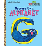 a Little Golden Book A Little Golden Book Grover's Own Alphabet