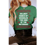 Kissed Apparel Kissed Apparel Jolliest Bunch of A**holes T-Shirt