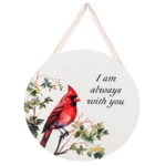 Midwest CBK Cardinal Memorial Sign I Am Always With You