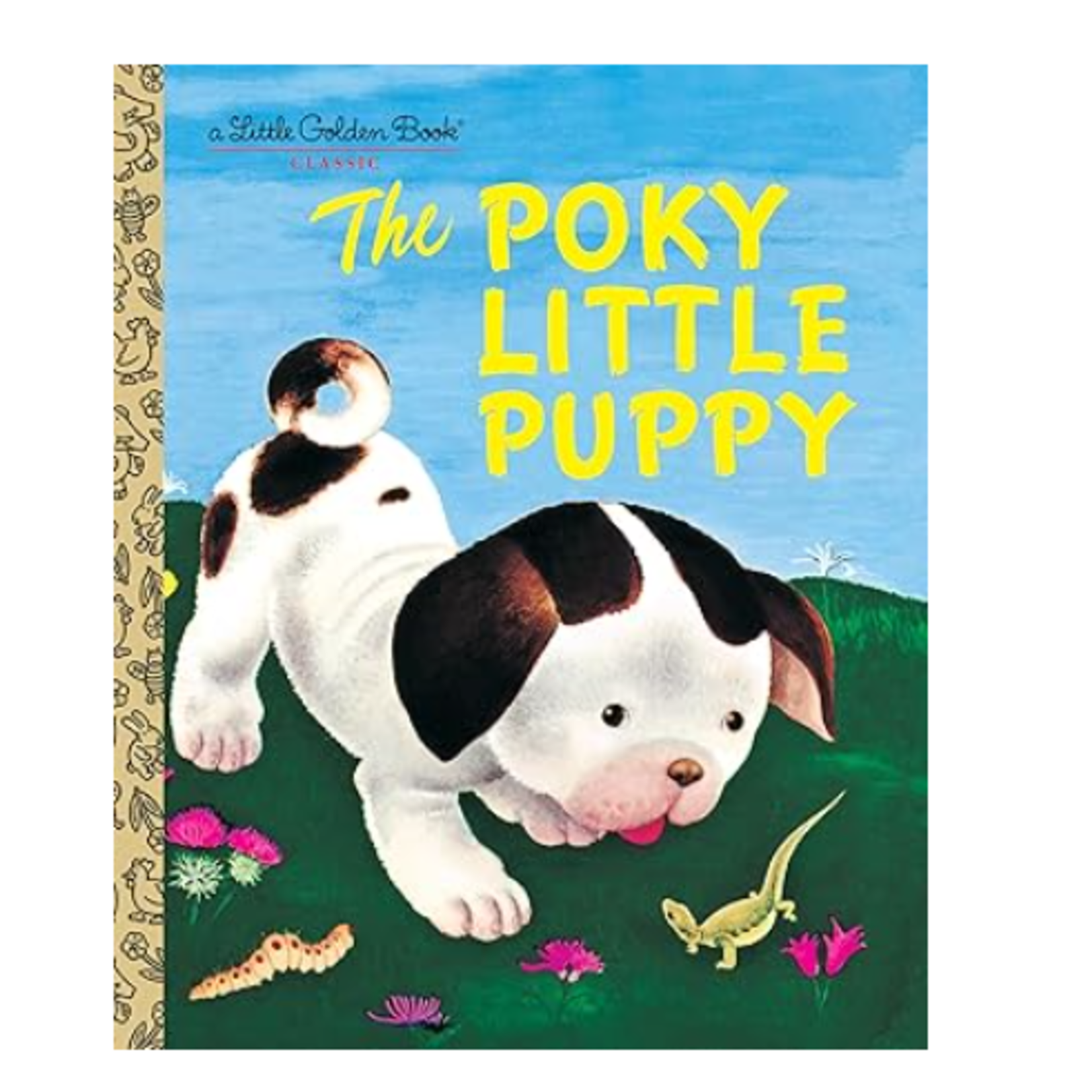 a Little Golden Book A Little Golden Book The Poky Little Puppy