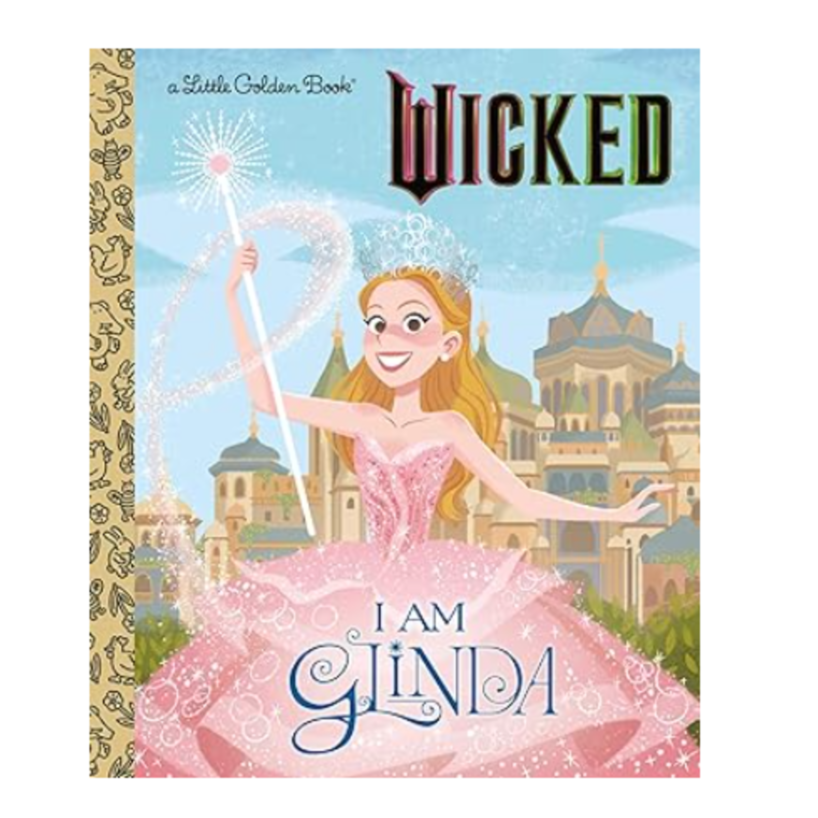 a Little Golden Book A Little Golden Book I Am Glinda