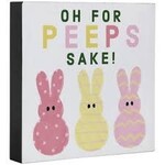 Carson Carson For Peeps Sake Block Sign