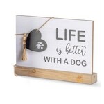 Gerson Life is Better With a Dog Sign