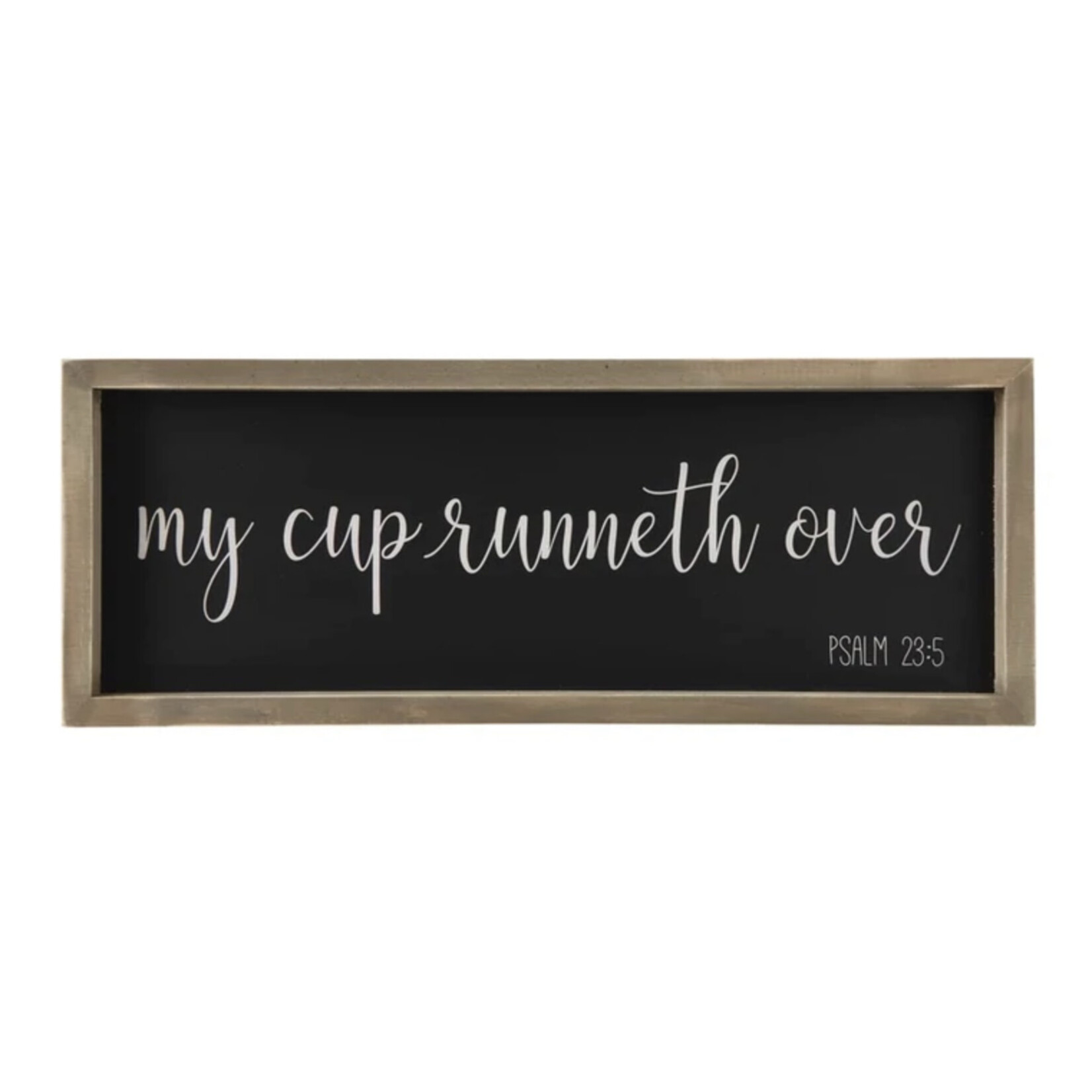 Creative Co-op My Cup Runneth Over Sign