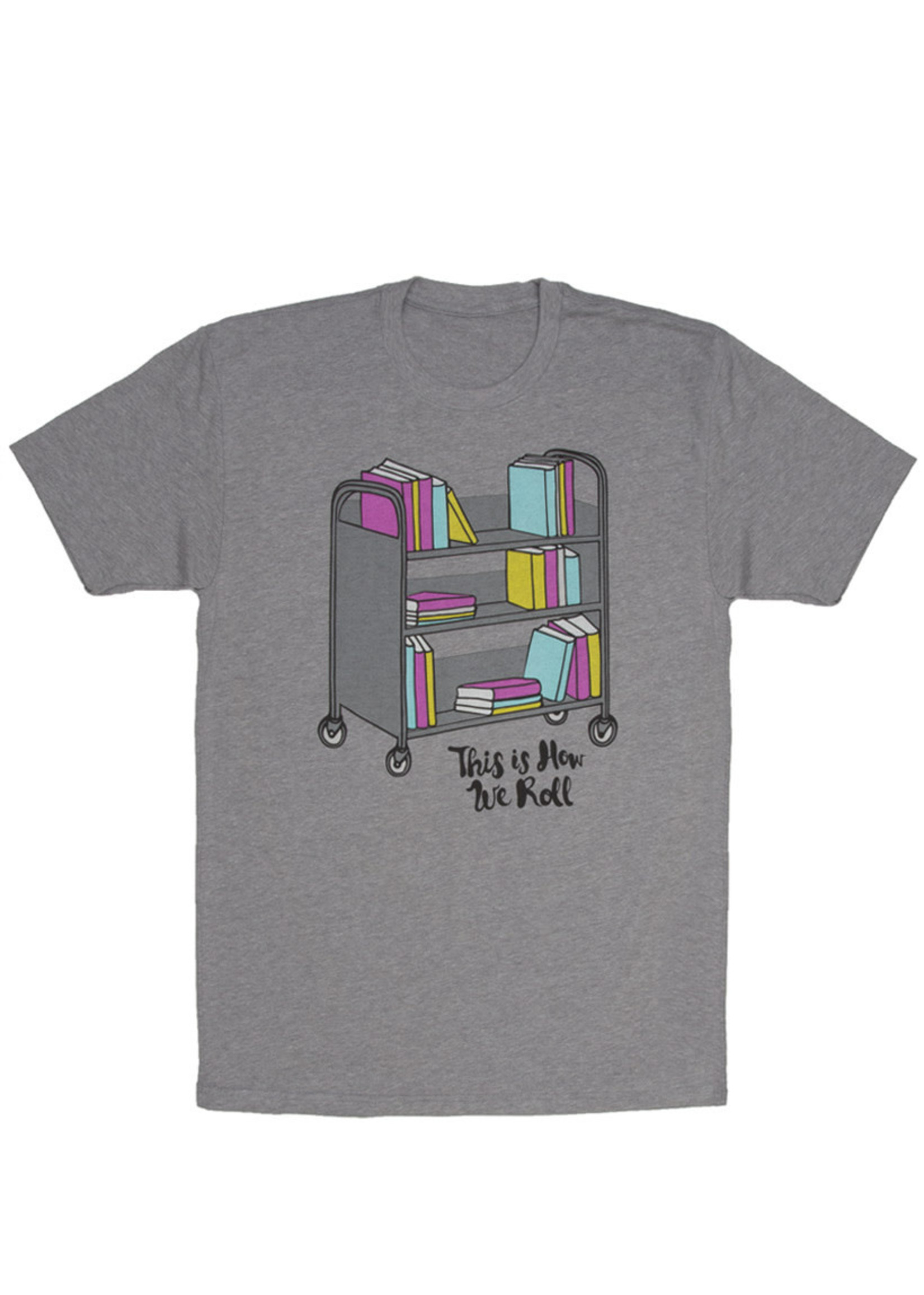 Out of Print This is How We Roll T-Shirt - Adult Unisex