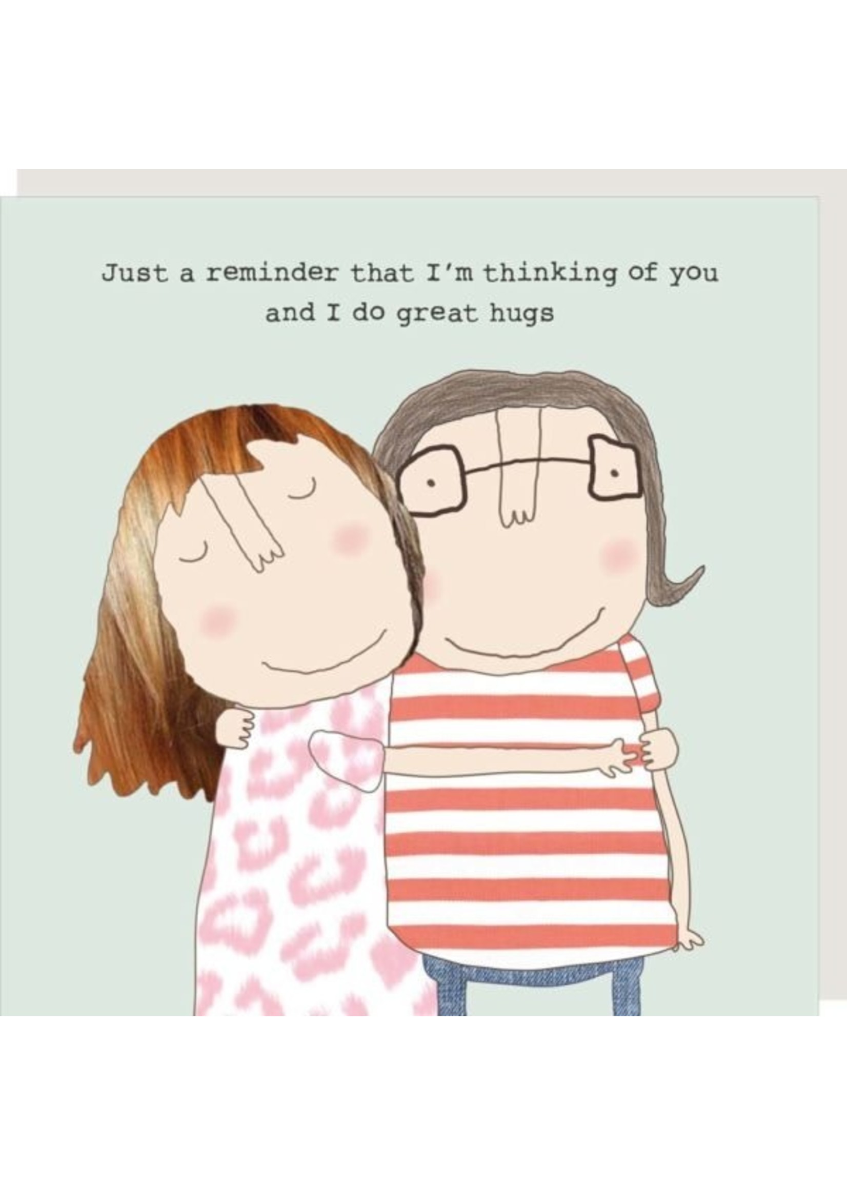 Rosie Made a Thing Great Hugs - Gin & Frolics Greeting Card