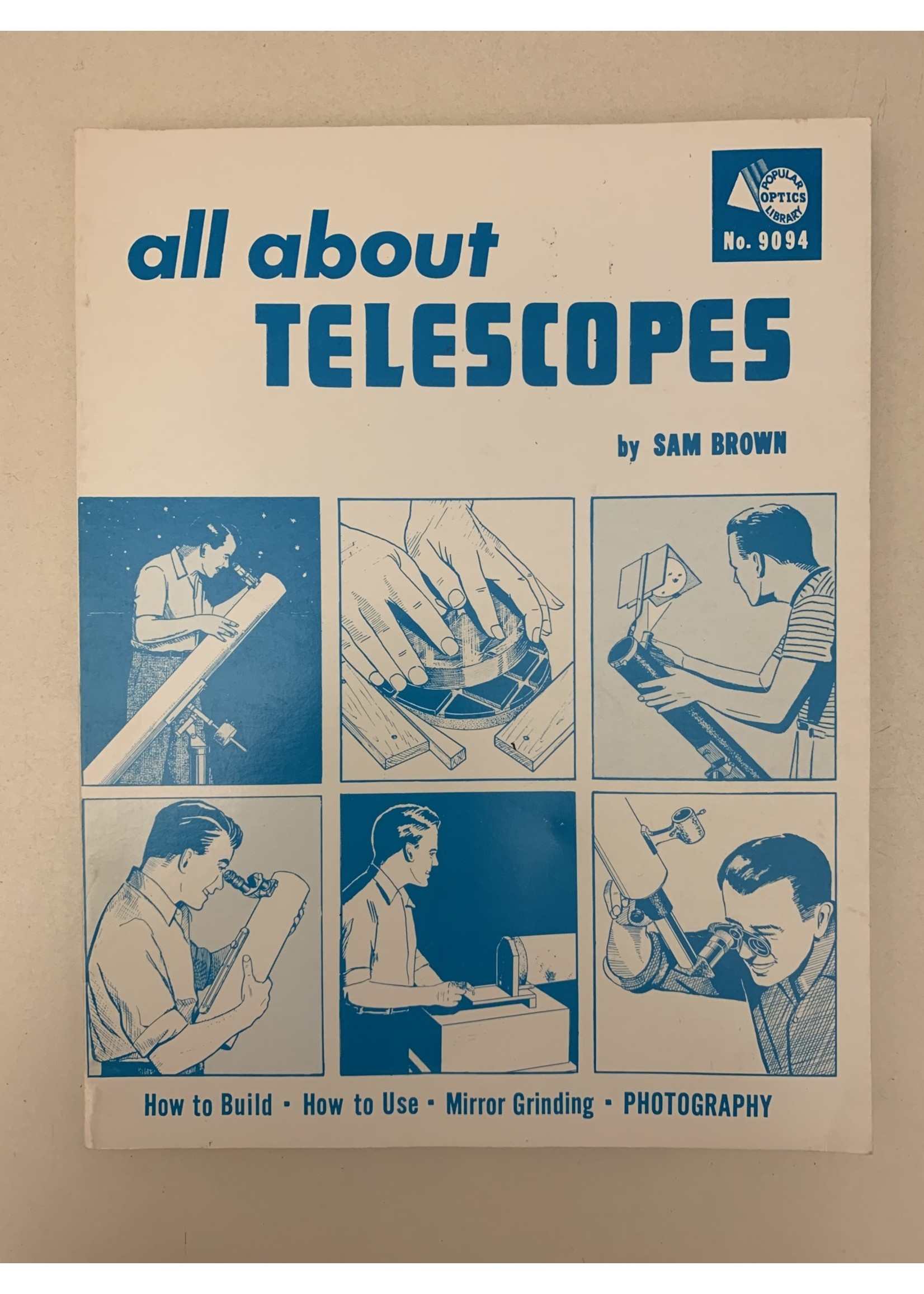 All About Telescopes by Sam Brown