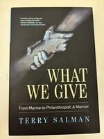 What We Give by Terry Salman (Signed)