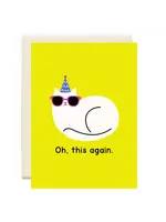 Inkwell Cards Oh This Again Cat Yellow