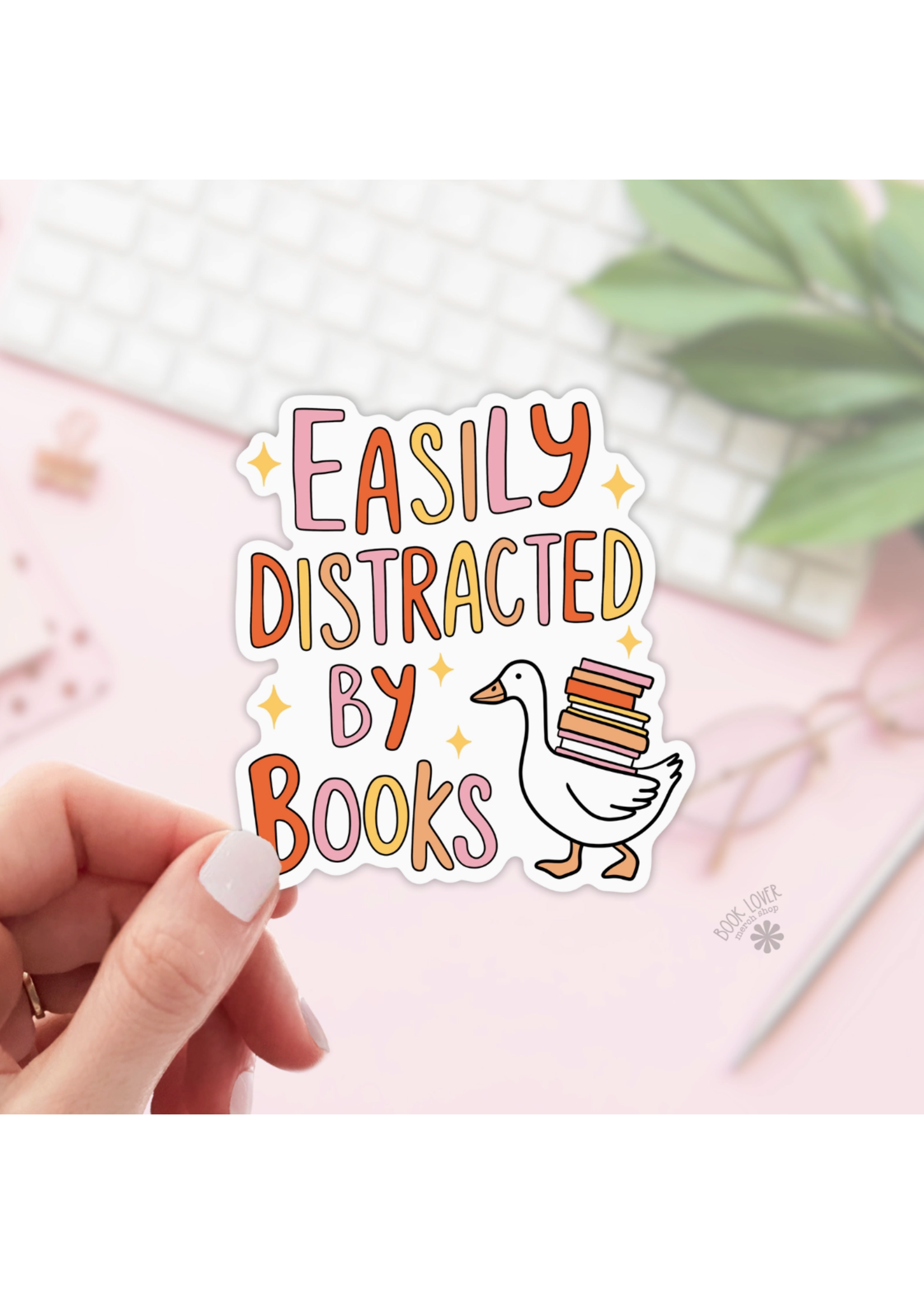 Book Lover Merch Shop Easily Distracted by Books Sticker Vinyl Sticker