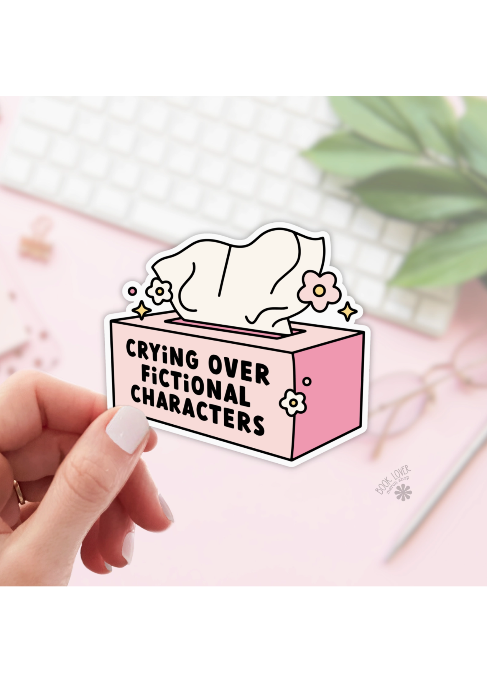 Book Lover Merch Shop Crying Over Fictional Characters Sticker